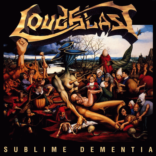 Loudblast : Sublime Dementia